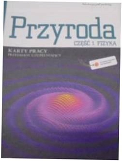 Przyroda Ciekawi swiata LO kl.1-3 karty pracy cz.1