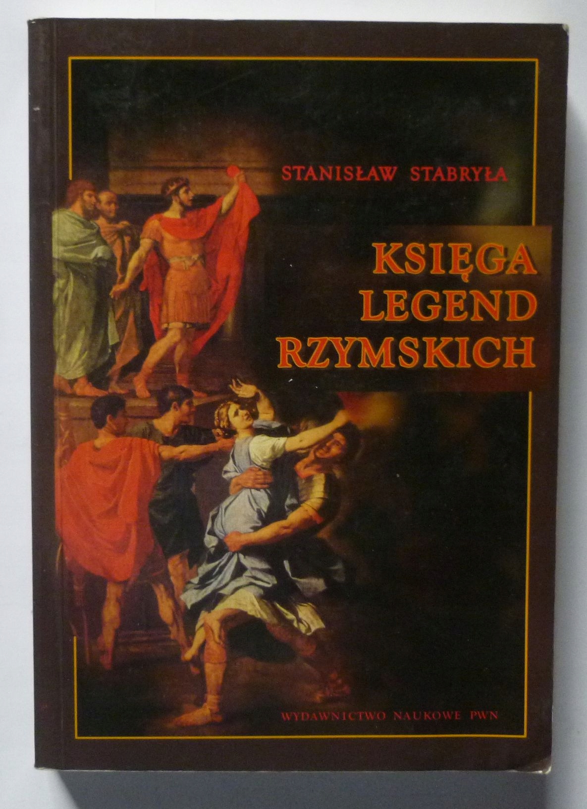 KSIĘGA LEGEND RZYMSKICH - STANISŁAW STABRYŁA