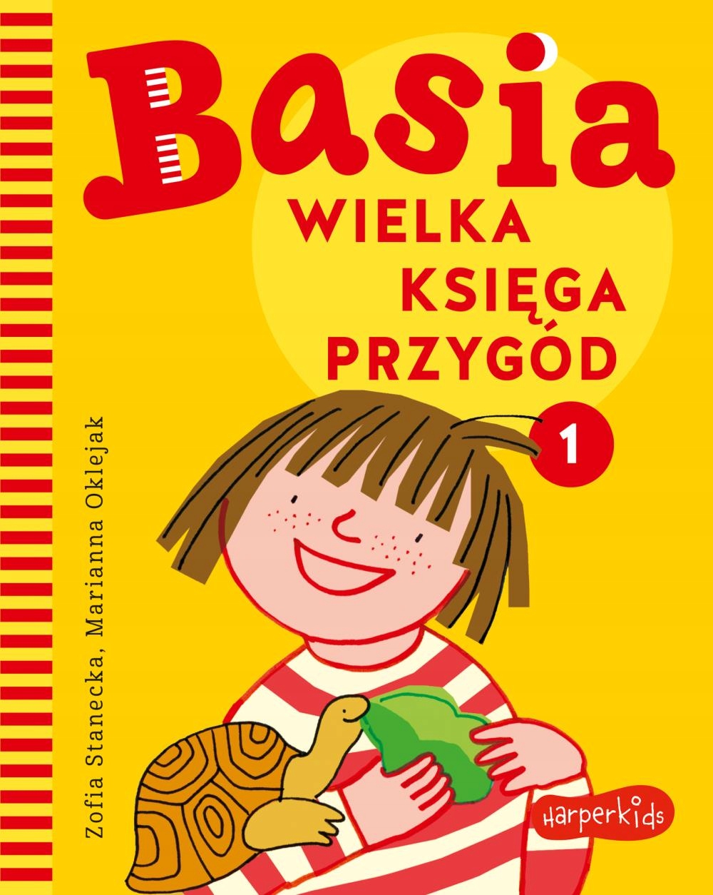 

Basia. Wielka Księga Przygód. Zofia Stanecka