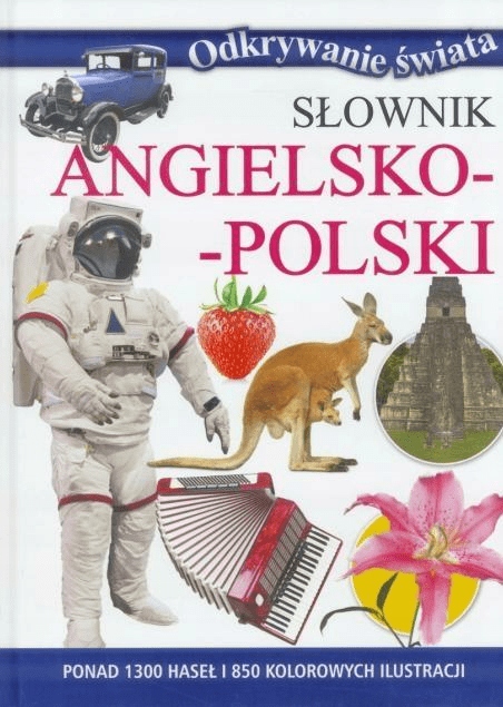 Słownik angielsko-polski. Odkrywanie świata Praca