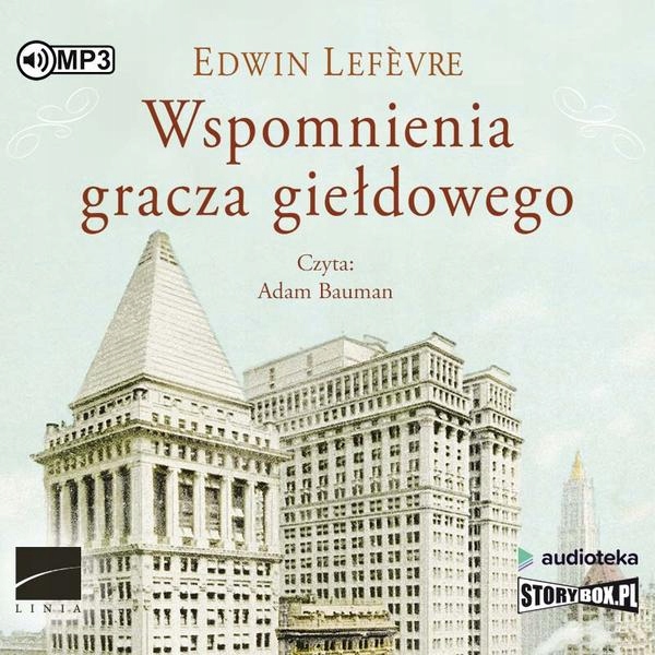 CD MP3 WSPOMNIENIA GRACZA GIEŁDOWEGO - Edwin Lefèvre