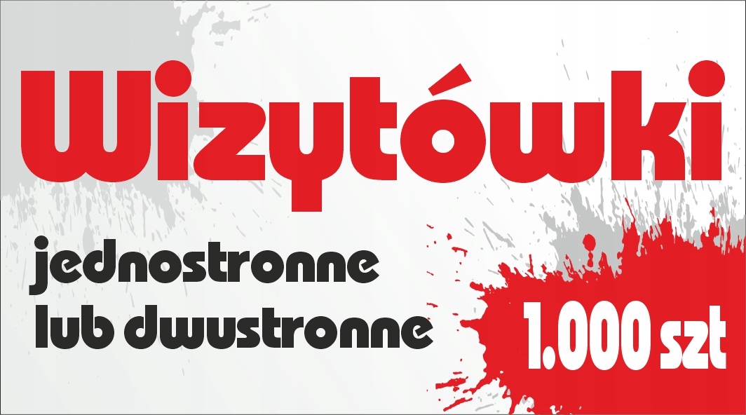 

Wizytówki Dwustronne lub jednostronne 1000 szt.