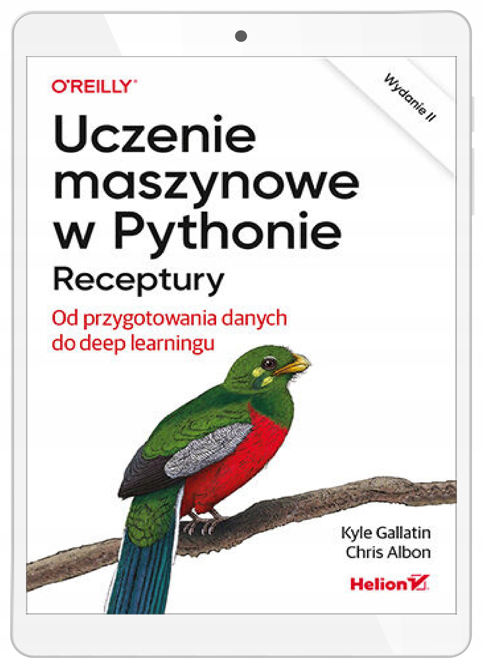 Uczenie maszynowe w Pythonie. Receptury. Od
