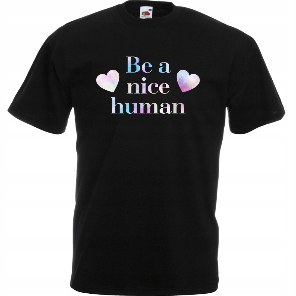 

Koszulka be a nice human bądź miły XL czarna