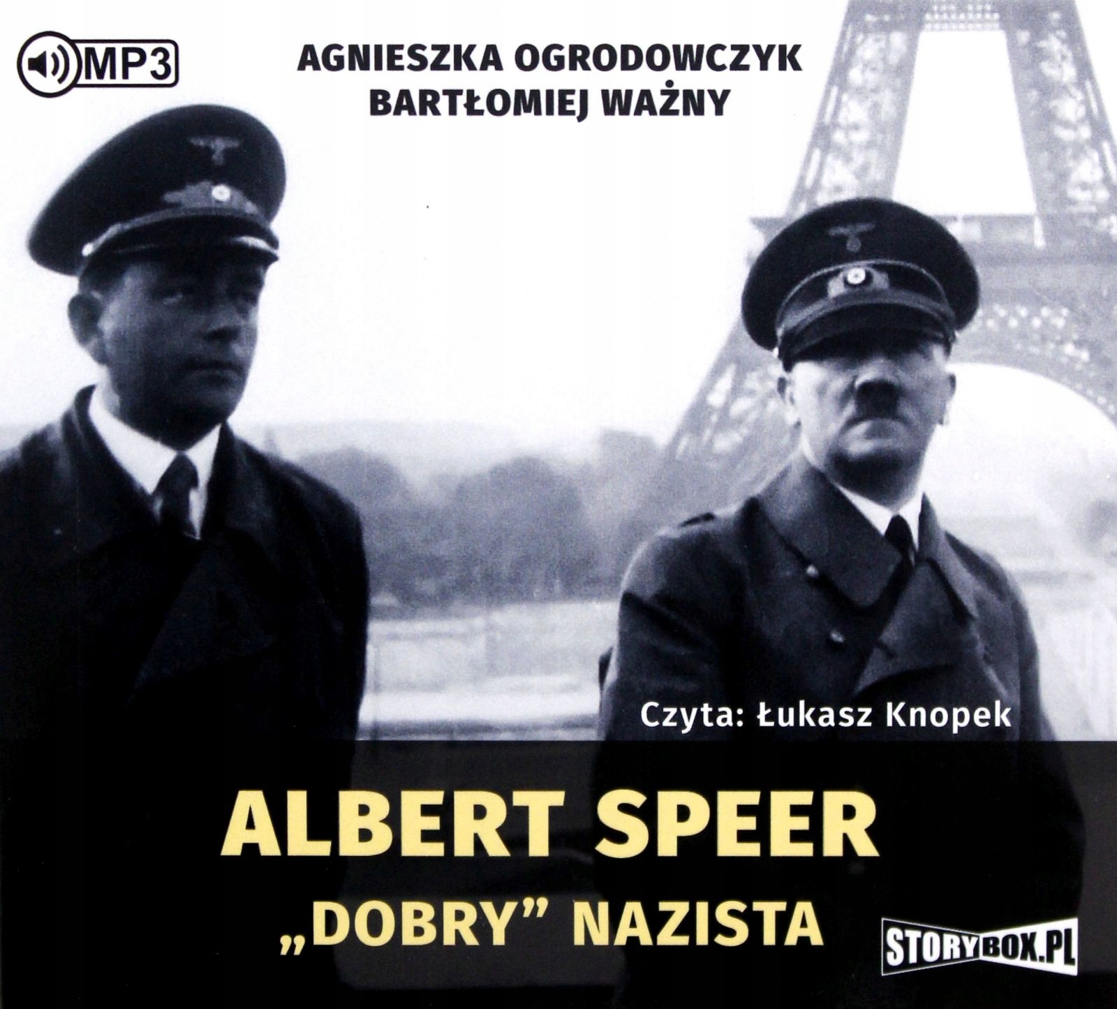 

Albert Speer. Dobry Nazista Agnieszka Ogrodowczy