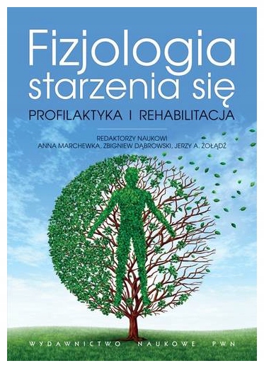 Fizjologia starzenia się
