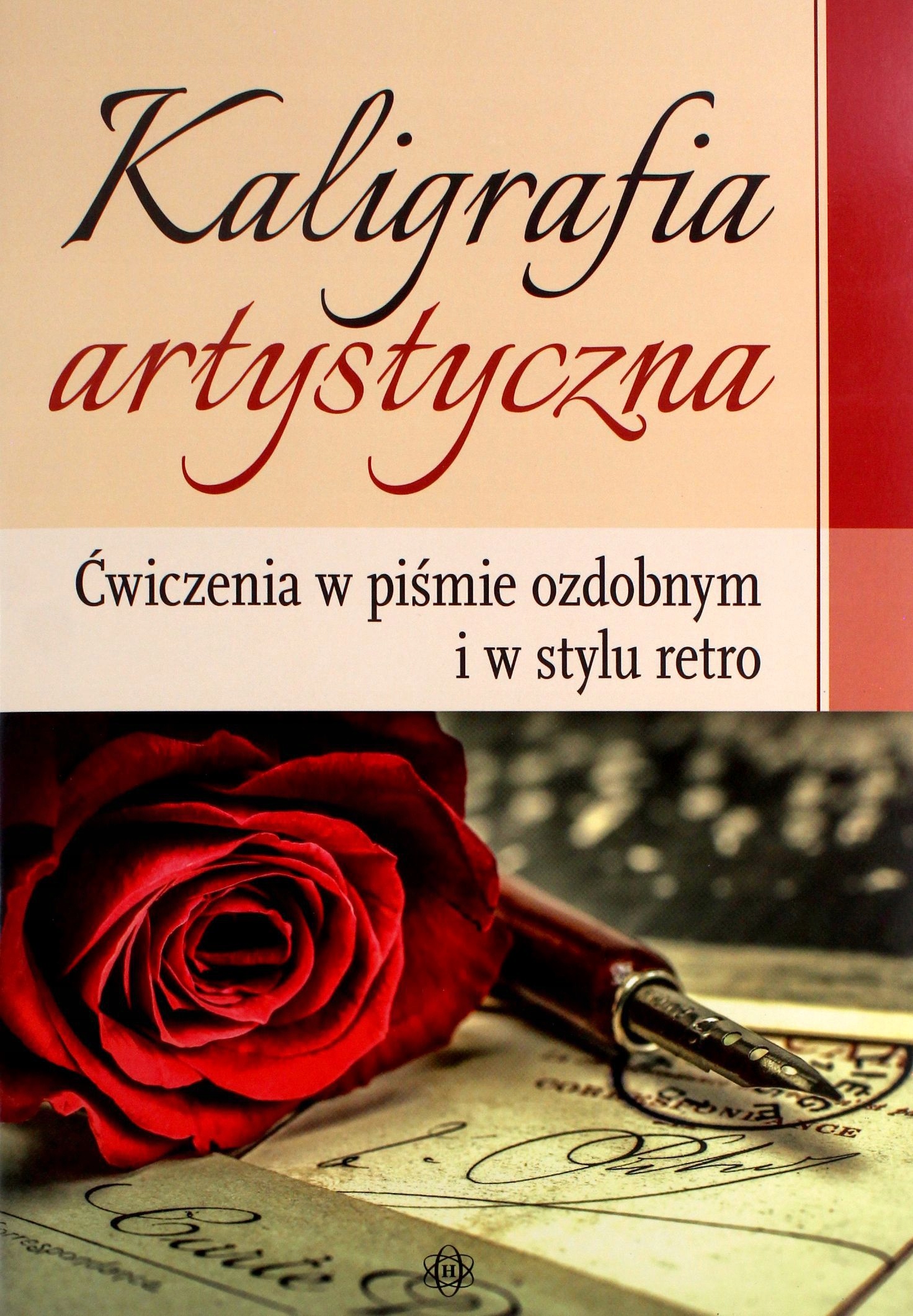 

Kaligrafia artystyczna Ćwiczenia w piśmie ozdobnym