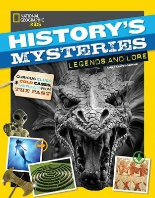 History's Mysteries Legends and Lore A. Claybourne