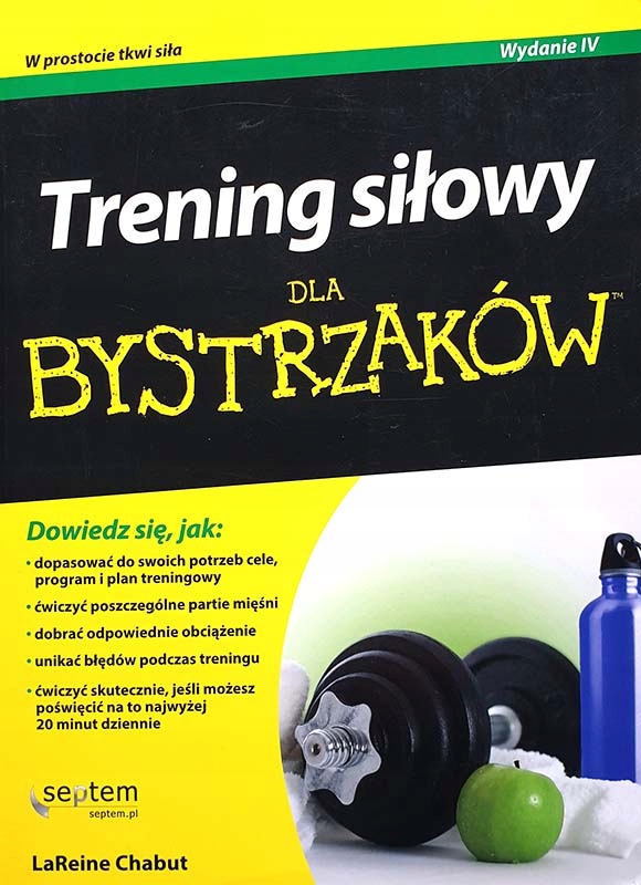 Trening siłowy dla bystrzaków LaReine Chabut