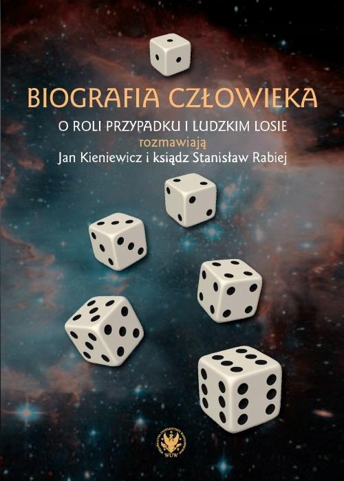 Biografia człowieka. O roli przypadku i