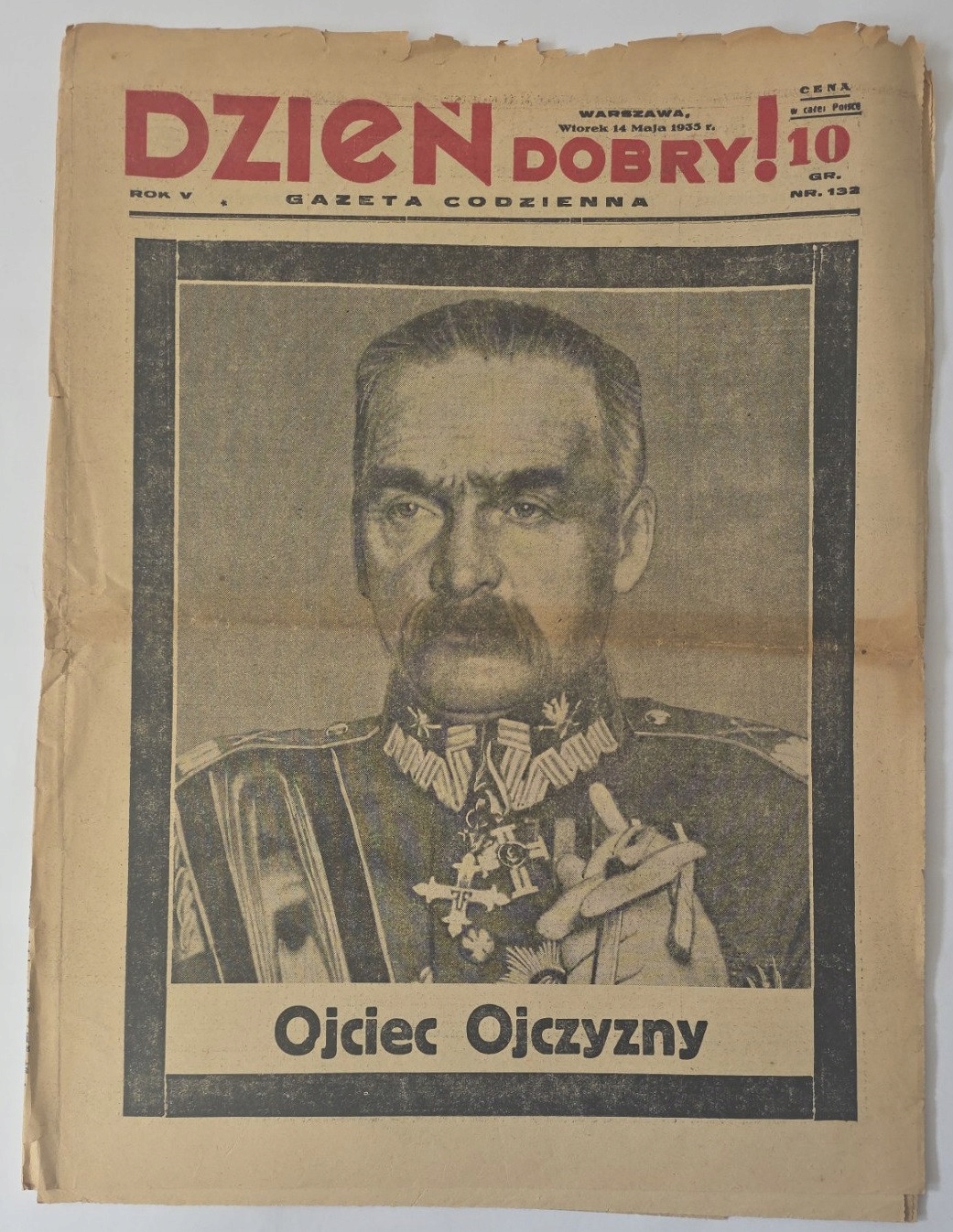 Gazeta codzienna DZIEŃ DOBRY! Rok V - Nr 132. 14 maja 1935 [Piłsudski, śmie