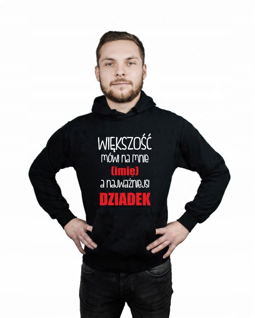

Bluza kangur męka Dla Dziadka Imię r XXL
