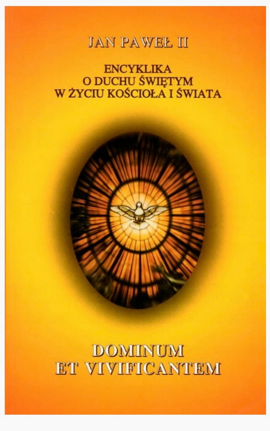 

Encyklika o Duchu Świętym Jan Paweł II