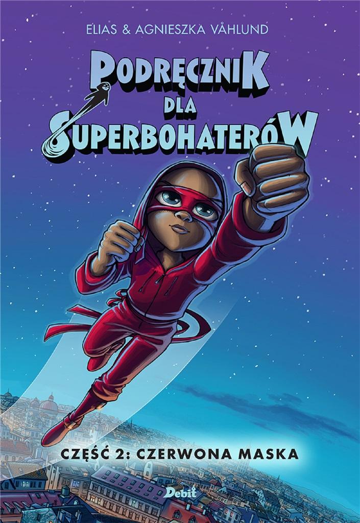 Knihy S Morálkou pro děti 3 roky Příručka pro superhrdiny Červená