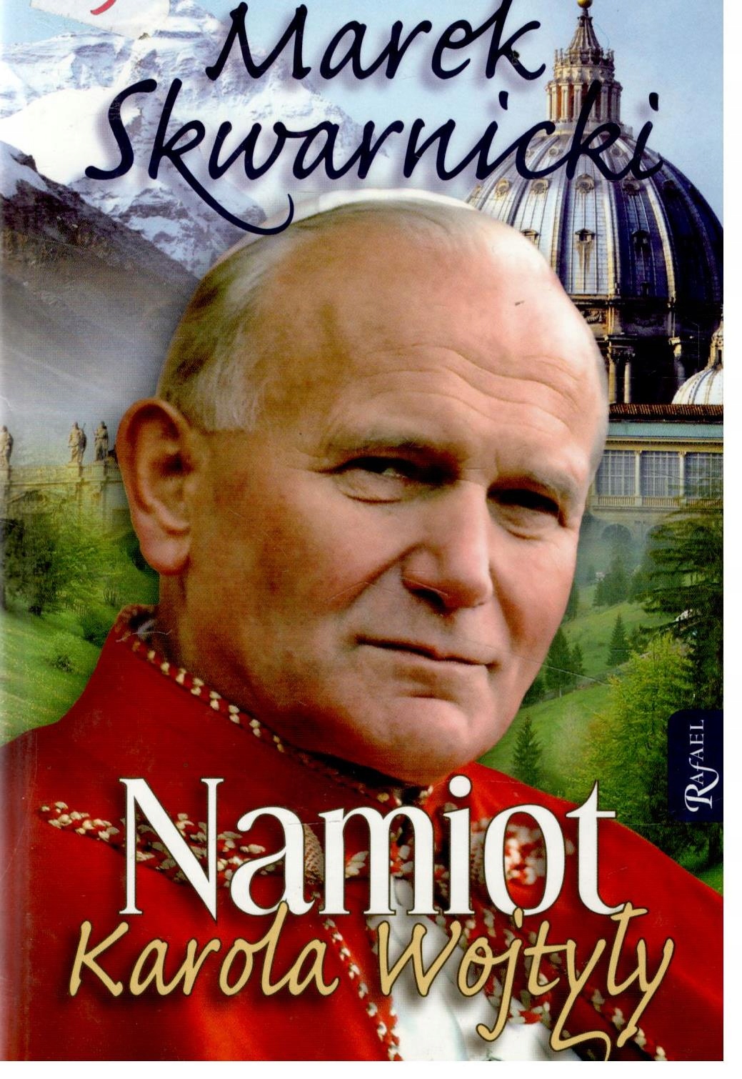 Namiot Karola Wojtyły Marek Skwarnicki