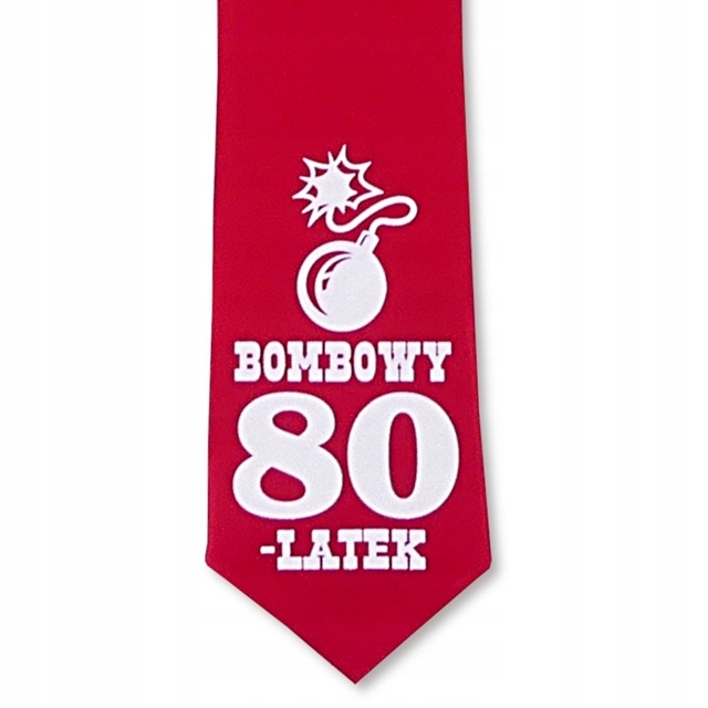 

Krawat Bombowy 80 latek na 80 urodziny
