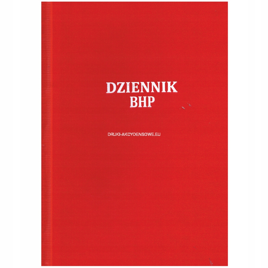 Dziennik Bhp Bezpieczeństwa i Higieny Pracy