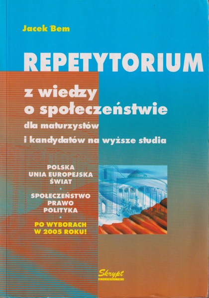 Repetytorium z wiedzy o społeczeństwie Jacek Bem