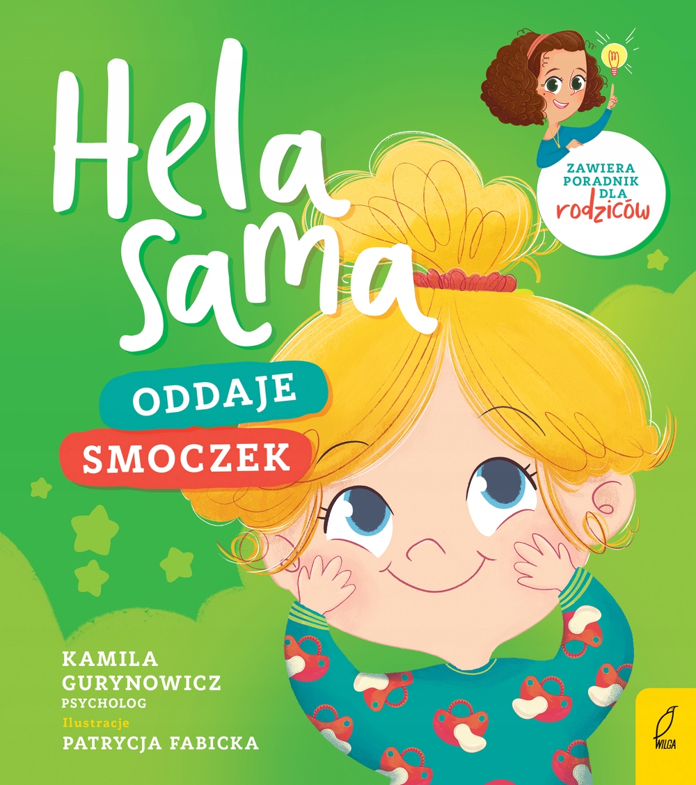 Hela sama. Oddaje smoczek /Wilga/