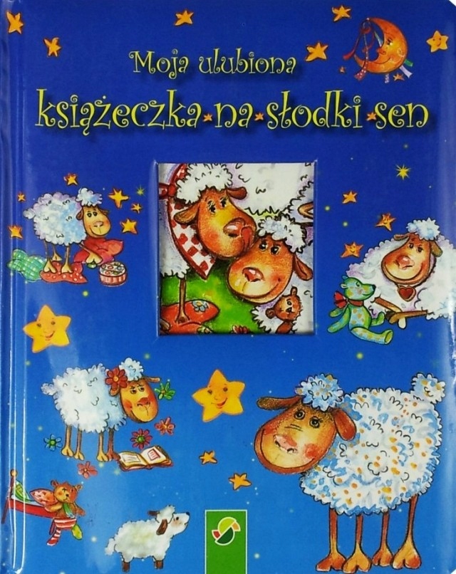 książka twarda okładka Moja ulubiona książeczka na słodki sen