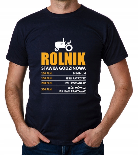

koszulka Rolnik stawka godzinowa farmer prezent