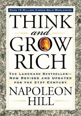 Think and Grow Rich NAPOLEON HILL