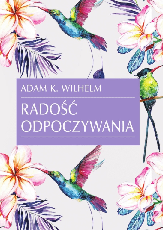 

Radość odpoczywania