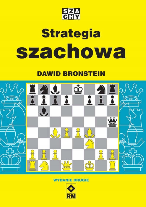 

Strategia szachowa. Wyd. II