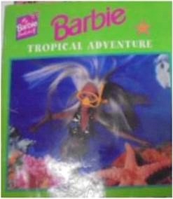 Barbie Tropical Adventure - praca zbiorowa