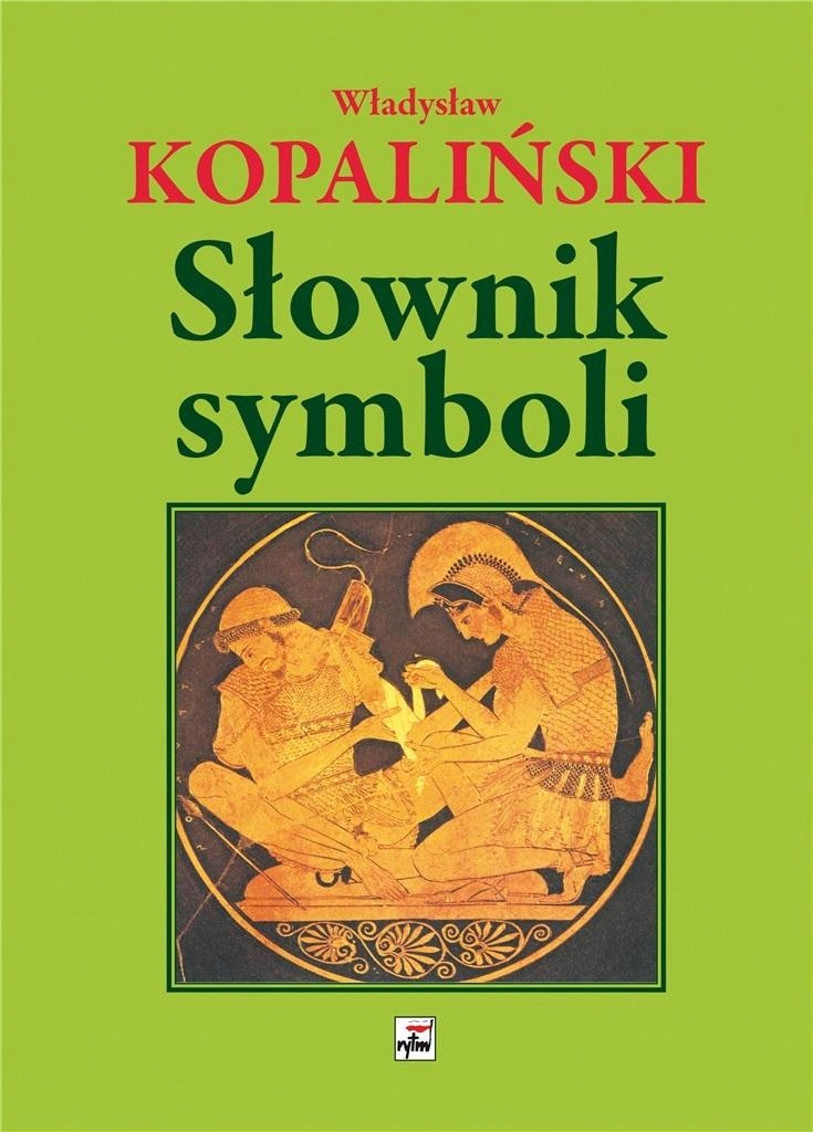 

Słownik Symboli Wyd. 3 Władysław Kopaliński