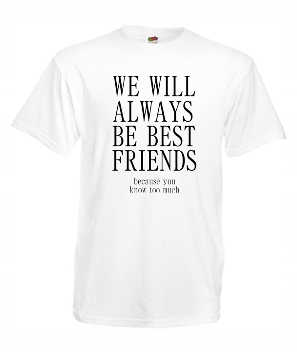 

L Koszulka Męska Przyjaźń You Know Too Much