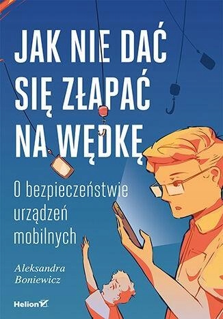 JAK NIE DAĆ SIĘ ZŁAPAĆ NA WĘDKĘ, WILLIAM OETTINGER