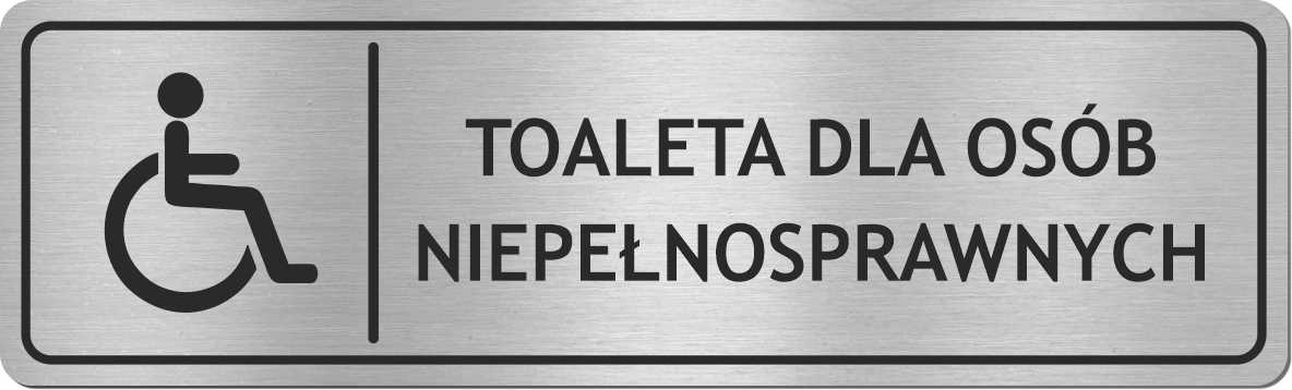 Tabliczka TOALETA OS NIEPEŁNOSPRAWNYCH NIERDZEWNA