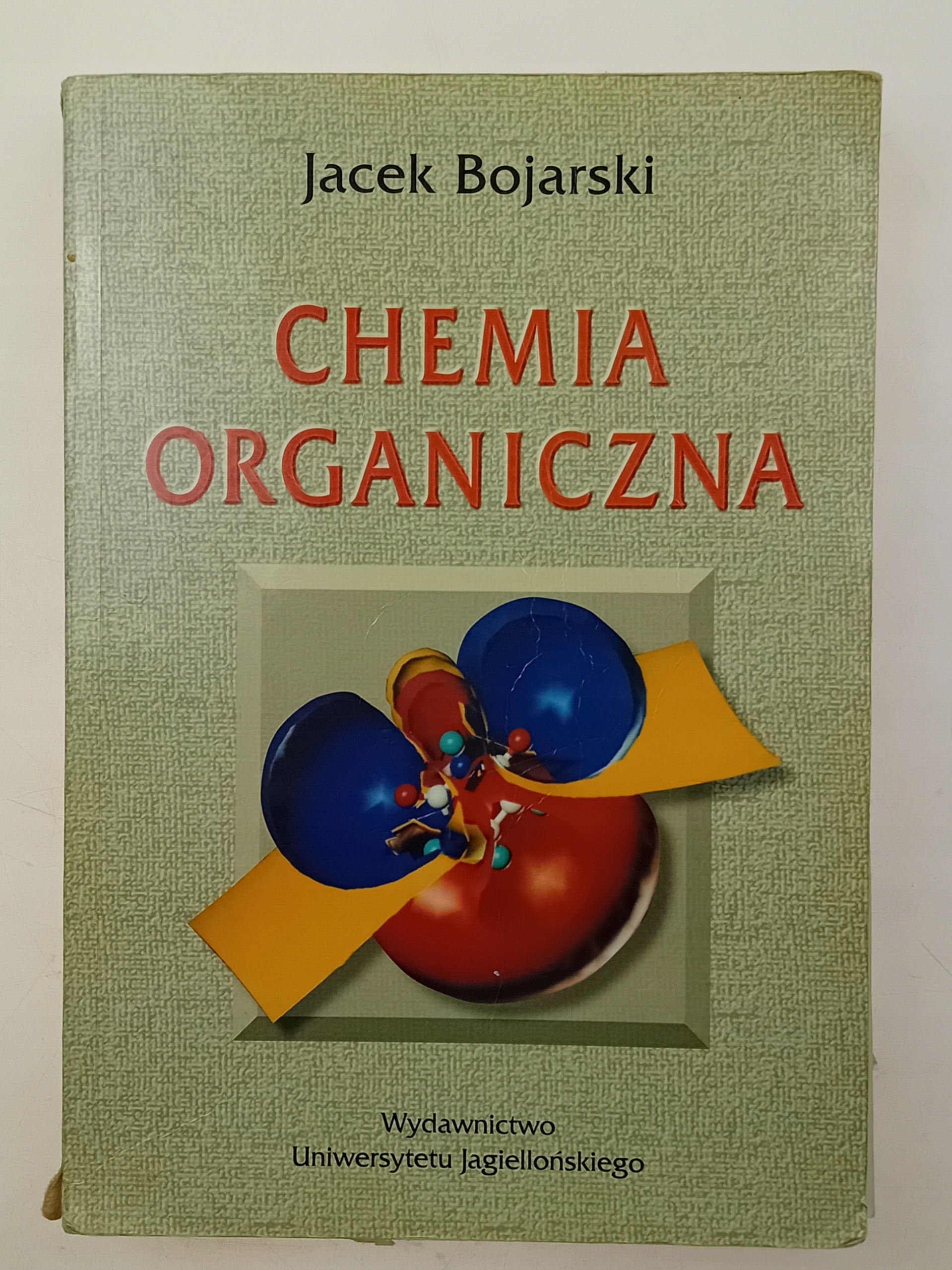 Chemia organiczna Jacek Bojarski