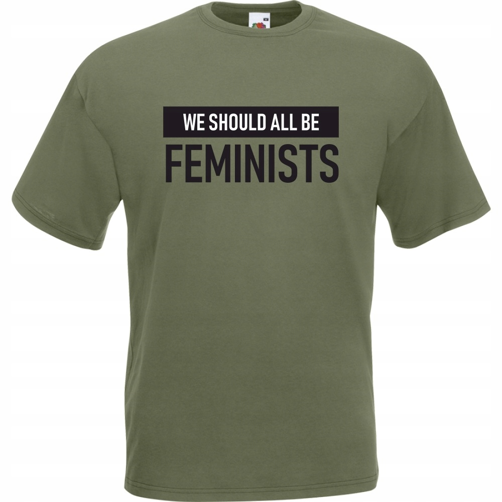 

Koszulka feminizm feministka gril S oliwkowa