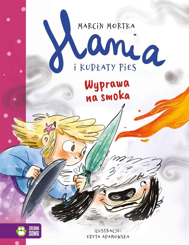 Hodnotné Knížky pro Dítě Hania a Kudrnatý pes Výprava na draka