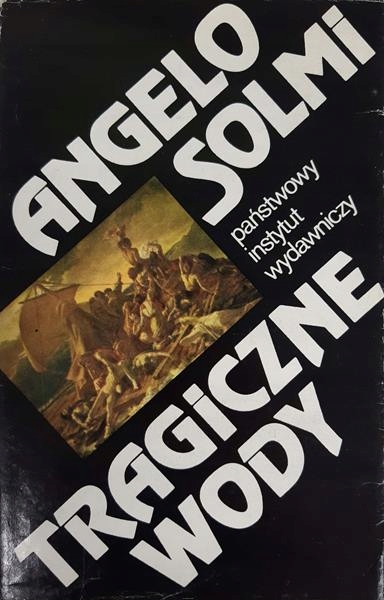 Angelo Solmi Tragiczne wody