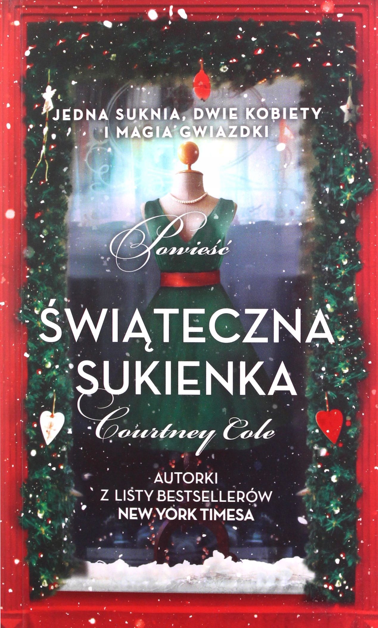 

Świąteczna Sukienka Courtney Cole (książka)