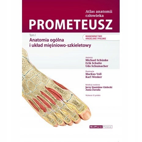 Prometeusz atlas anatomii. Tom I. Nom. ang i pol