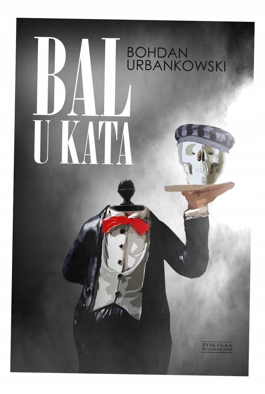 Bal U Kata Bohdan Urbankowski-Zdjęcie-0