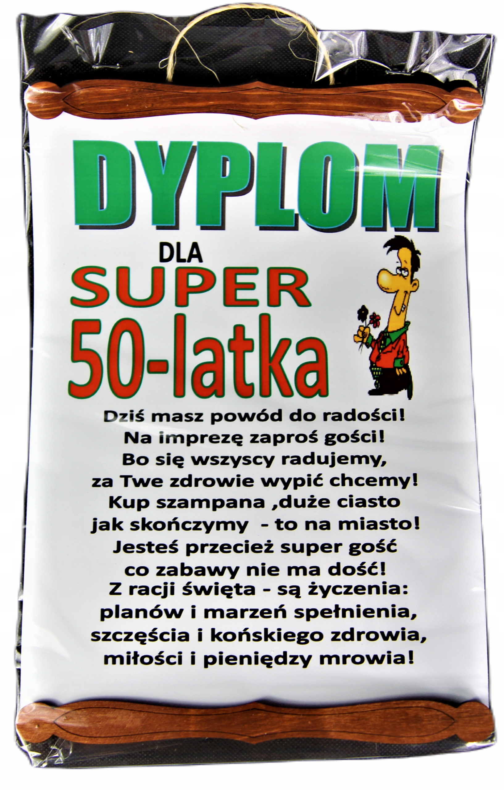

Śmieszny Dyplom na 50 Urodziny dla Pana