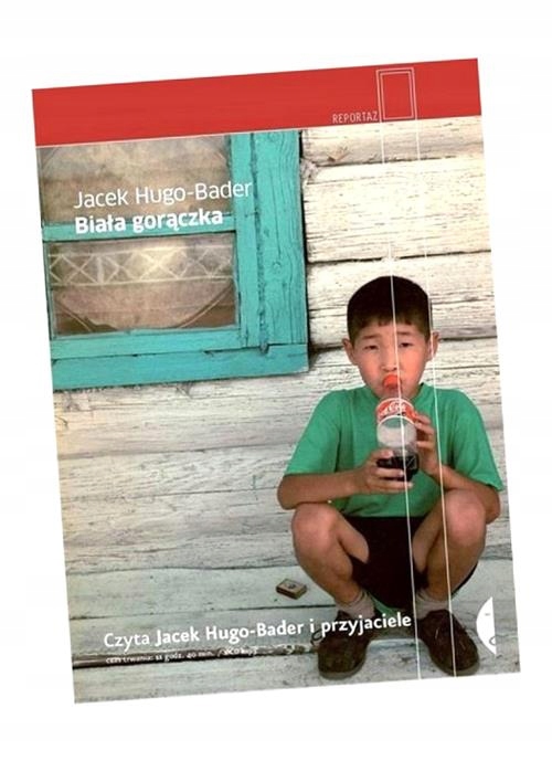 BIAŁA GORĄCZKA, HUGO-BADER JACEK