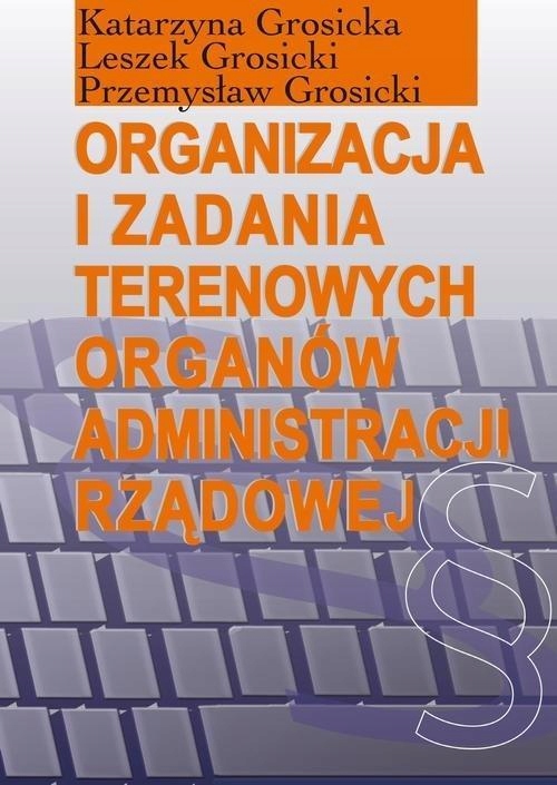 ORGANIZACJA I ZADANIA TERENOWYCH ORGANÓW...