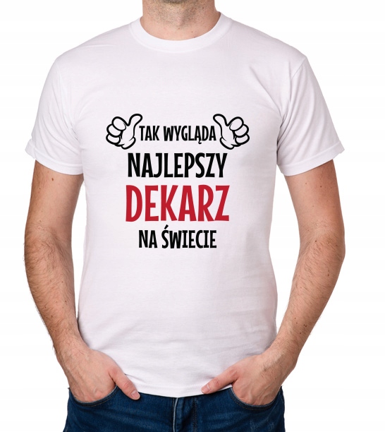 

koszulka Najlepszy Dekarz prezent