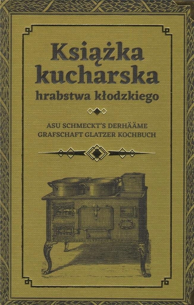 

Książka Kucharska Hrabstwa Kłodzkiego Praca..