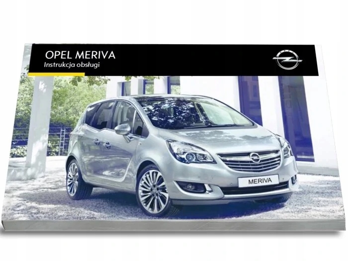 

Opel Meriva 2010-2017 Instrukcja Obsługi /2016/