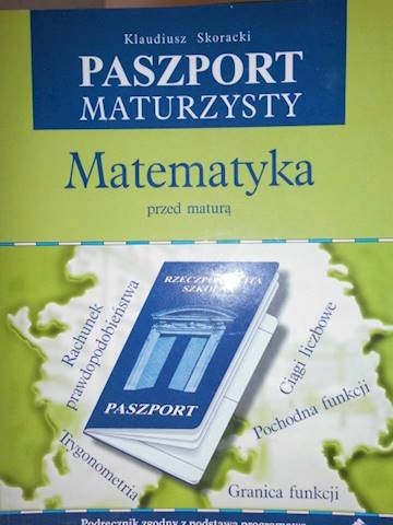 Matematyka przed maturą - Klaudiusz. Skoracki