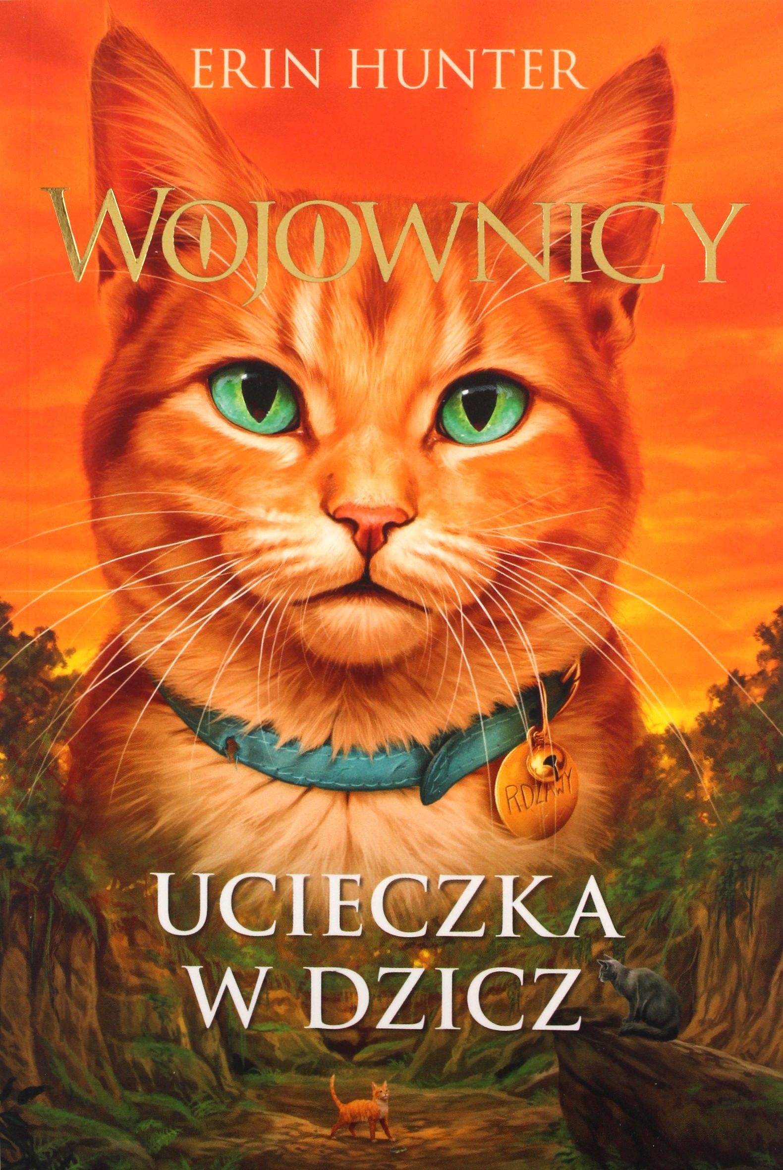 

Ucieczka W Dzicz. Wojownicy (tom 2) Erin Hunter