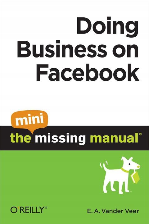Doing Business on Facebook: The Mini Missing Manua