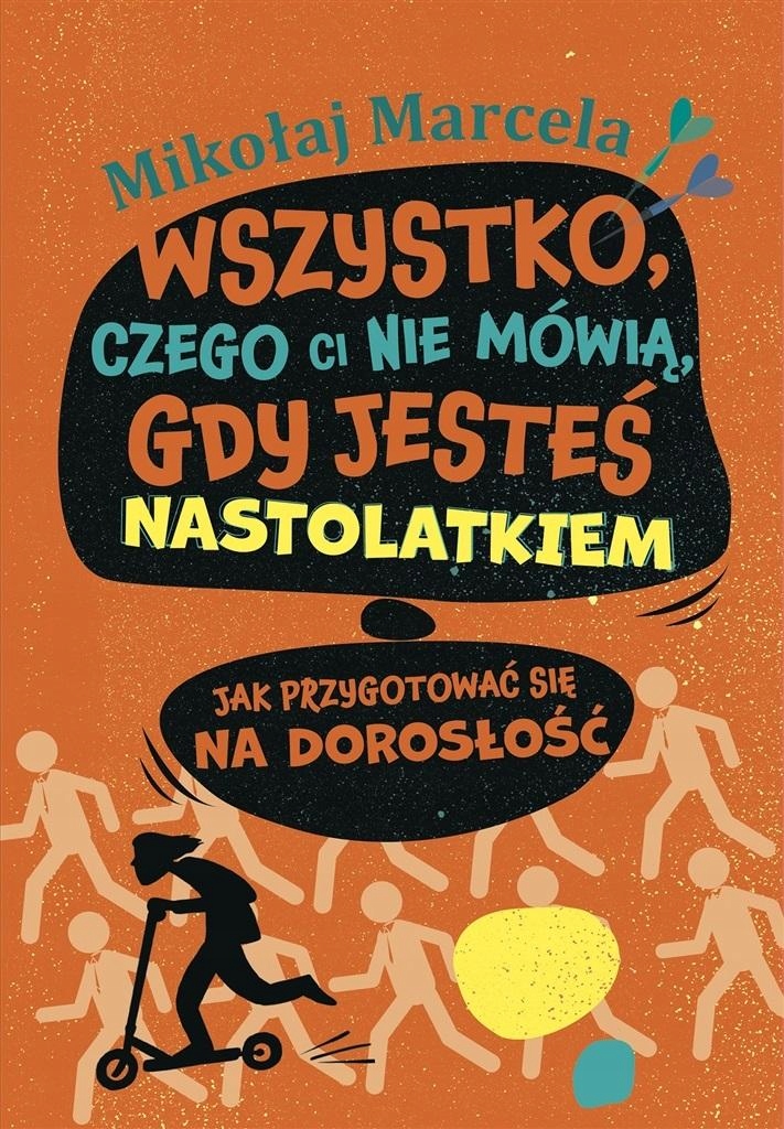 

Wszystko czego ci nie mówią gdy jesteś..